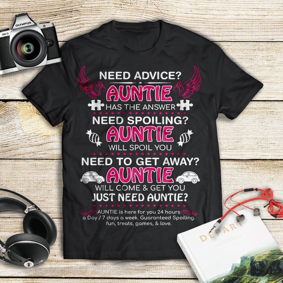 Auntie has advice spoiling getting away T-Shirt - Picture 1 of 1